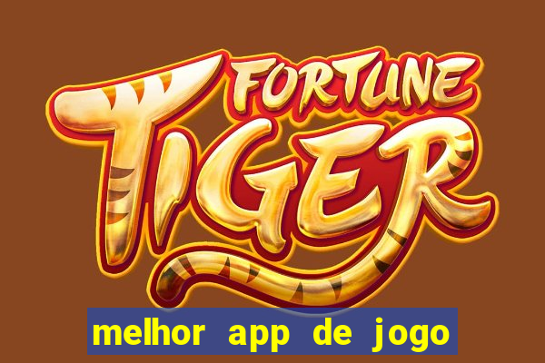 melhor app de jogo para ganhar dinheiro